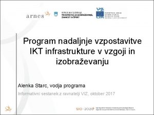 Program nadaljnje vzpostavitve IKT infrastrukture v vzgoji in