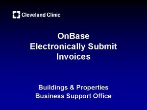 On Base Electronically Submit Invoices Buildings Properties Business