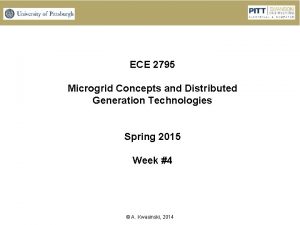 ECE 2795 Microgrid Concepts and Distributed Generation Technologies