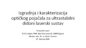 Izgradnja i karakterizacija optikog pojaala za ultrastabilni didoni