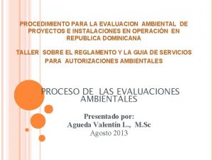 PROCEDIMIENTO PARA LA EVALUACION AMBIENTAL DE PROYECTOS E