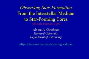 Observing StarFormation From the Interstellar Medium to StarForming