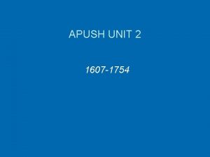 Apush unit 2