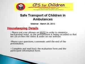 Safe Transport of Children in Ambulances Webinar March