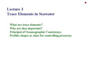 Trace elements in seawater