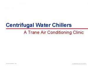 Trane air conditioning clinic