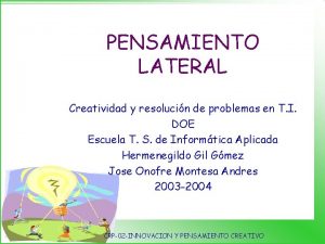 PENSAMIENTO LATERAL Creatividad y resolucin de problemas en