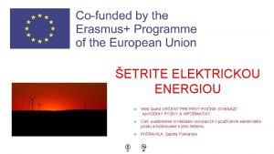 ETRITE ELEKTRICKOU ENERGIOU Web Quest UREN PRE PRV