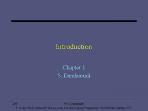 Introduction Chapter 1 S Dandamudi 2005 S Dandamudi