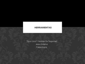 Normas de seguridad de la escofina