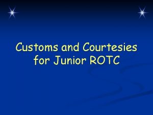 Customs and Courtesies for Junior ROTC Lesson Overview