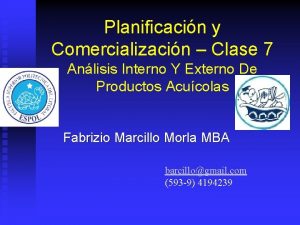 Planificacin y Comercializacin Clase 7 Anlisis Interno Y