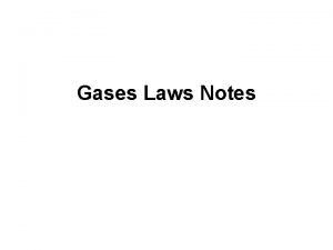 Gases Laws Notes Pressure Pressure force per unit
