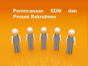 Jelaskan kebaikan dan kelemahan sumber kandid eksternal