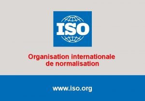 Organisation internationale de normalisation