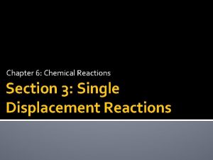 Single displacement reaction general equation