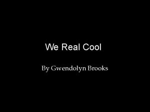 We real cool poem summary