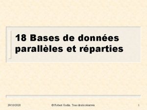 18 Bases de donnes parallles et rparties 29102020