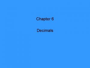 Chapter 6 Decimals 6 1 Decimals and Rational