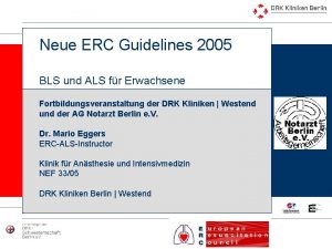 Neue ERC Guidelines 2005 BLS und ALS fr