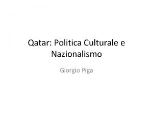 Qatar Politica Culturale e Nazionalismo Giorgio Piga La