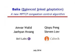 Balia Balanced linked adaptation A new MPTCP congestion