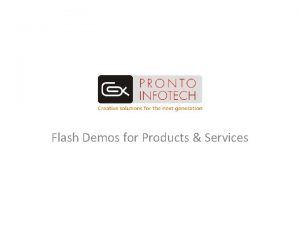 Flash Demos for Products Services Flash Demo wo