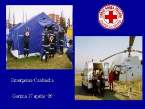 Emergenze Cardiache Gorizia 17 aprile 09 Circa 60