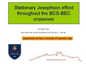 Stationary Josephson effect throughout the BCSBEC crossover Pierbiagio