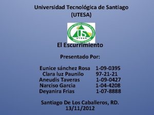 Universidad Tecnolgica de Santiago UTESA El Escurrimiento Presentado