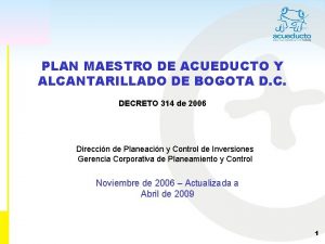 PLAN MAESTRO DE ACUEDUCTO Y ALCANTARILLADO DE BOGOTA