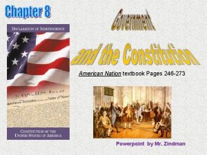American Nation textbook Pages 246 273 Powerpoint by