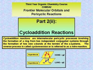 Third Year Organic Chemistry Course CHM 3 A