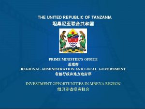 THE UNITED REPUBLIC OF TANZANIA PRIME MINISTERS OFFICE