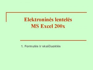 Elektronins lentels MS Excel 200 x 1 Formuls