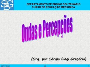 DEPARTAMENTO DE ENSINO DOUTRINRIO CURSO DE EDUCAO MEDINICA