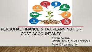 PERSONAL FINANCE TAX PLANNING FOR COST ACCOUNTANTS Roven