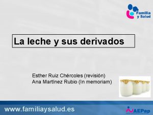 La leche y sus derivados Esther Ruiz Chrcoles