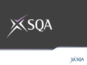 Sqa understanding standards