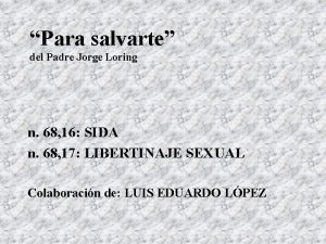 Libro para salvarte del padre jorge loring