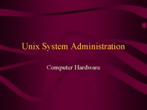Unix System Administration Computer Hardware ISA Jar Binks