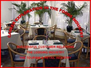 SUCCESSFUL CUSTOMER RELATIONS THE LODGING INDUSTRY THE TOURISM