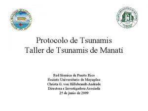 Protocolo de Tsunamis Taller de Tsunamis de Manat