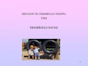 ASOCIADO EN DESARROLLO INFANTIL CDA DESARROLLO SOCIAL 1