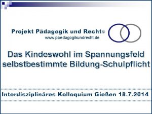 Projekt Pdagogik und Recht www paedagogikundrecht de Das