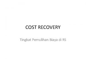 Apa itu cost recovery