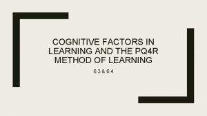 Cognitive factors in learning