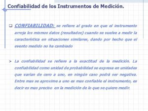 Confiabilidad de los Instrumentos de Medicin q CONFIABILIDAD