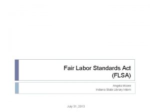 Fair labor standards act indiana