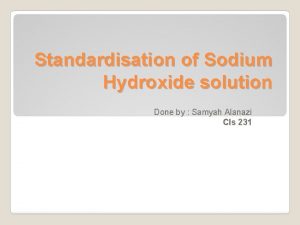 Standardisation of sodium hydroxide